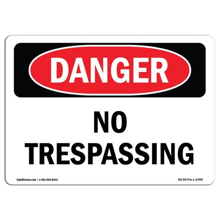 SIGNMISSION OSHA Danger Sign, 10" Height, 14" Width, Aluminum, No Trespassing, Landscape, 1014-L-1494 OS-DS-A-1014-L-1494